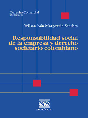 cover image of Responsabilidad social de la empresa y derecho societario colombiano